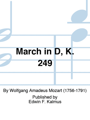 March in D, K. 249
