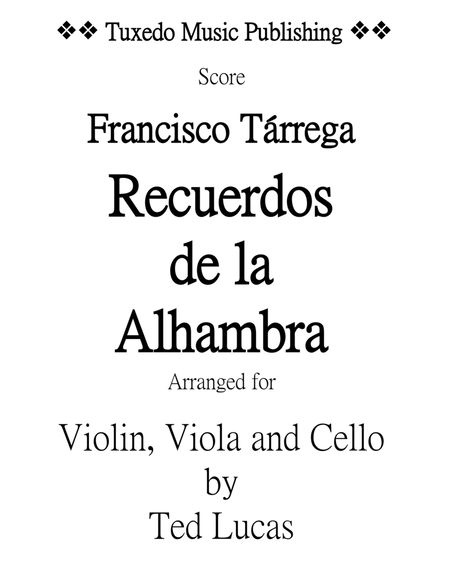 Recuerdos de la Alhambra, Score and Parts, for String Trio--Violin, Viola, Cello image number null
