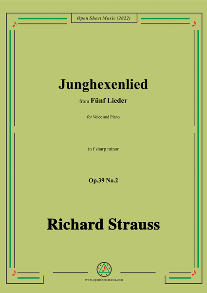 Richard Strauss-Junghexenlied,in f sharp minor,Op.39 No.2