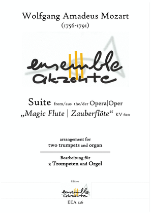 Book cover for Suite from „Magic Flute / Zauberflöte" KV 620 - arrangement for two trumpets and organ