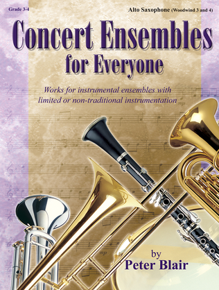 Book cover for Concert Ensembles for Everyone - Alto Sax (WW 3 and 4)