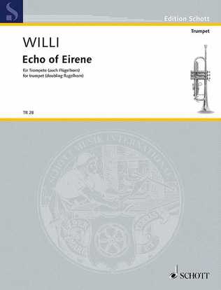 Echo Of Eirene For Trumpet (or Flugelhorn) Solo