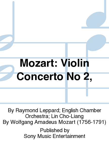 Mozart: Violin Concerto No 2,