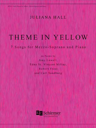 Book cover for Theme in Yellow: 7 Songs for Mezzo-Soprano and Piano