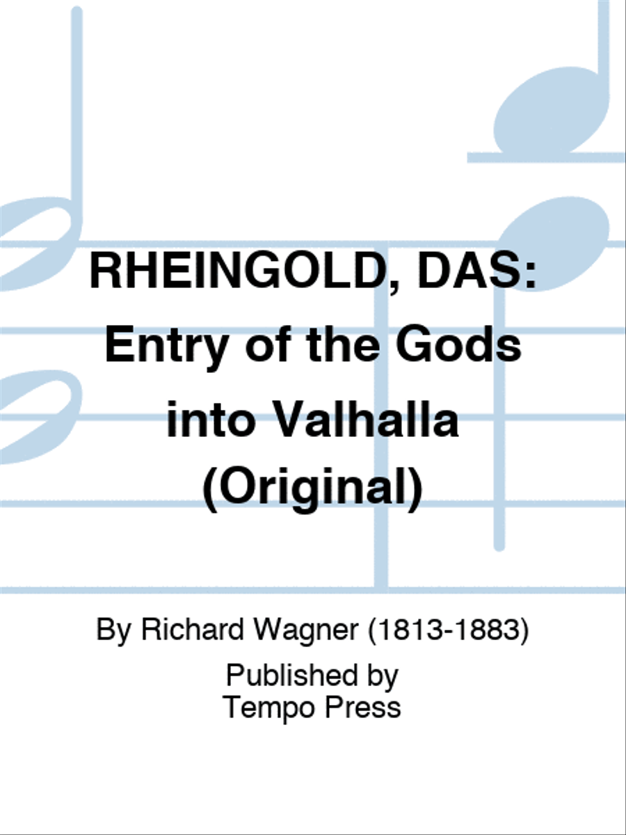 RHEINGOLD, DAS: Entry of the Gods into Valhalla (Original) Score scores gallery preview page 1