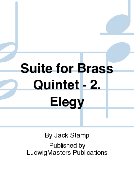 Suite for Brass Quintet - 2. Elegy