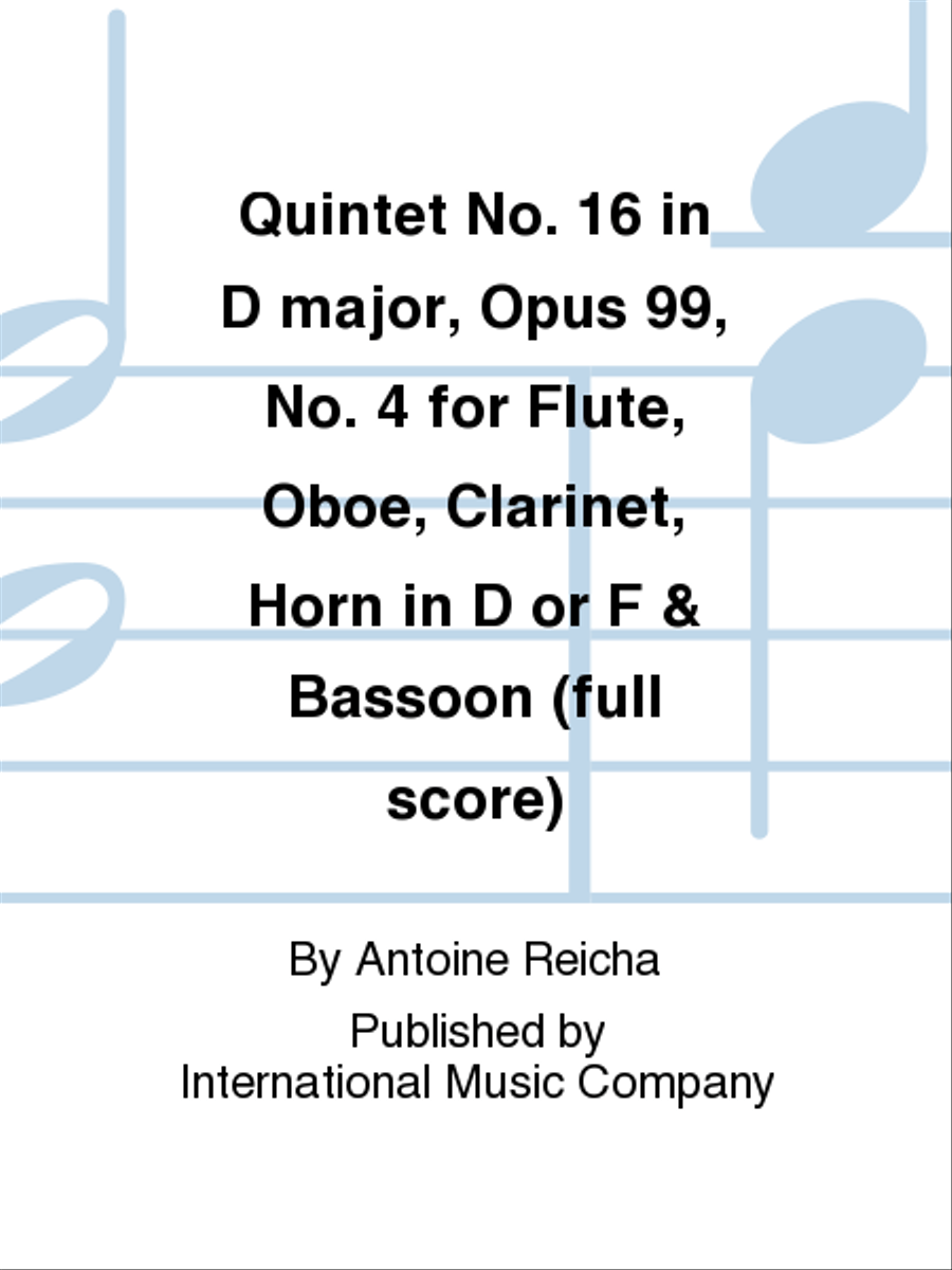 Full Score To Quintet No. 16 In D Major, Opus 99, No. 4 For Flute, Oboe, Clarinet, Horn In D Or F & Bassoon Woodwind Quintet scores gallery preview page 1