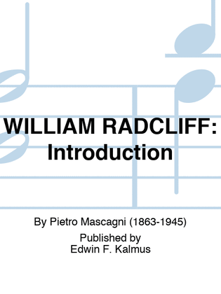 WILLIAM RADCLIFF: Introduction