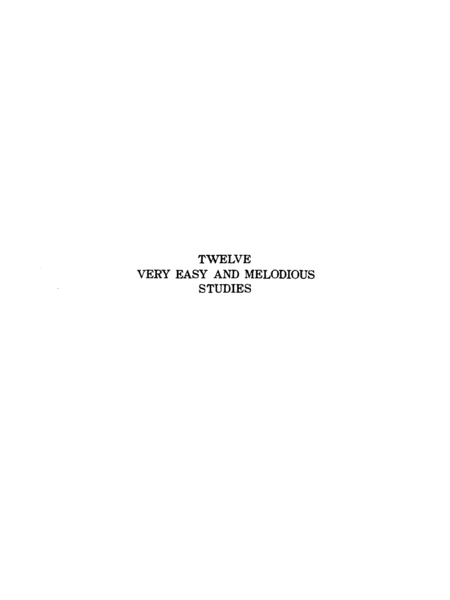 Twelve Very Easy and Melodious Studies, Op. 63