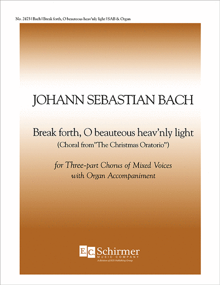 Break Forth, O Beauteous Heavenly Light (from Christmas Oratorio BWV 248)