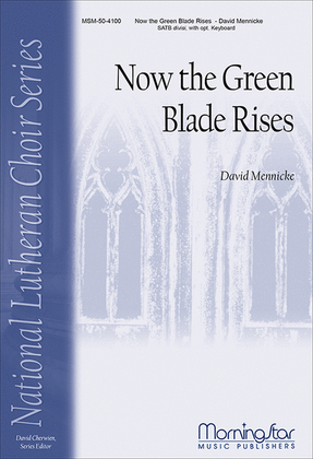 Book cover for Now the Green Blade Rises
