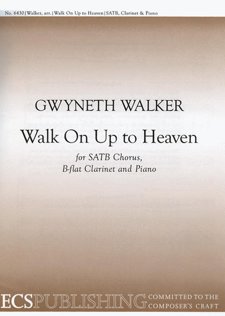 Walk On Up To Heaven