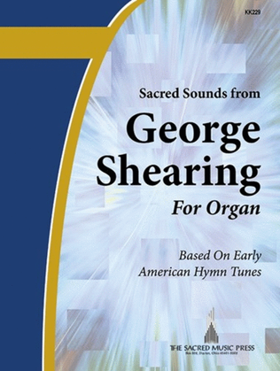 Book cover for Sacred Sounds from George Shearing For Organ
