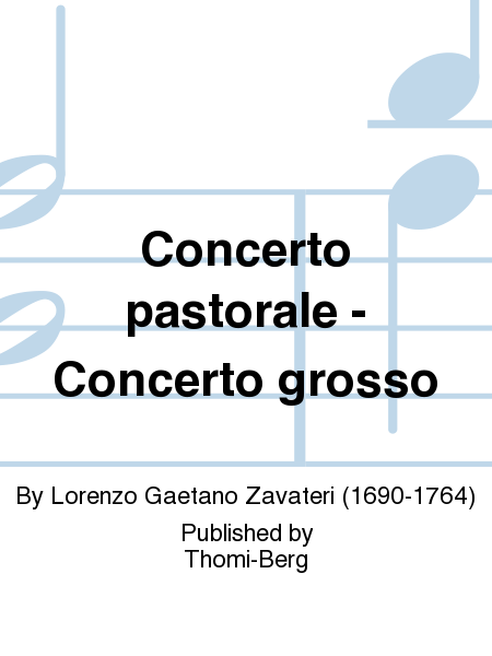 Concerto pastorale - Concerto grosso
