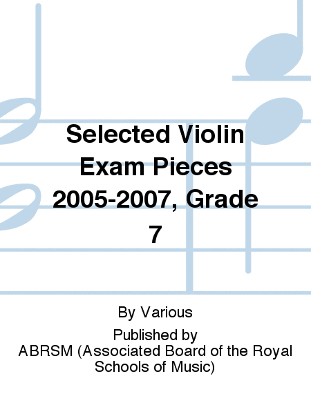 Grade 7 Selected Violin Exam Pieces