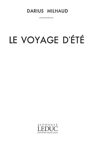 Le Voyage d'Eté Op.216, 15 Chansons