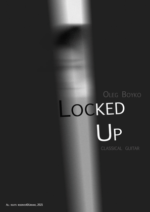 "Locked Up" for solo guitar
