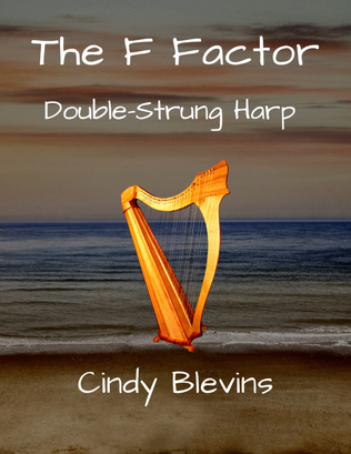 Book cover for The F Factor, original solo for Double-Strung Harp