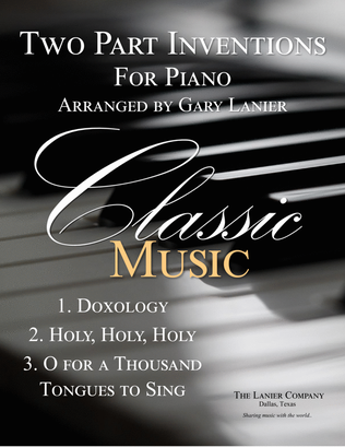 TWO-PART HYMN INVENTIONS for Piano, 3 Classic Hymns