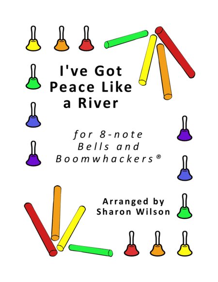 I've Got Peace Like a River (for 8-note Bells and Boomwhackers with Black and White Notes) image number null