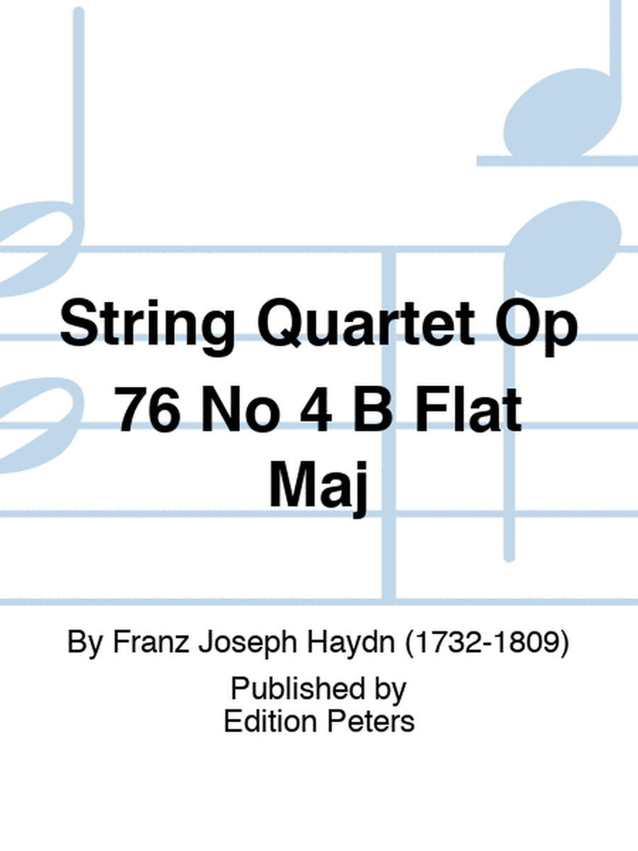 String Quartet Op 76 No 4 B Flat Maj