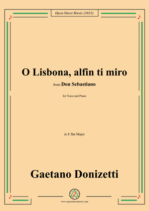 Donizetti-O Lisbona,alfin ti miro,from Don Sebastiano,for Voice and Piano