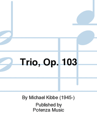 Trio, Op. 103