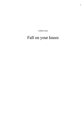 Fall on Your Knees