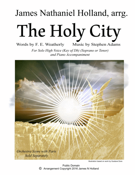 The Holy City for Solo High Voice (Soprano or Tenor) Voice and Piano (Key of Db)