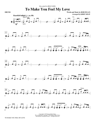To Make You Feel My Love (arr. Kirby Shaw) - Drums