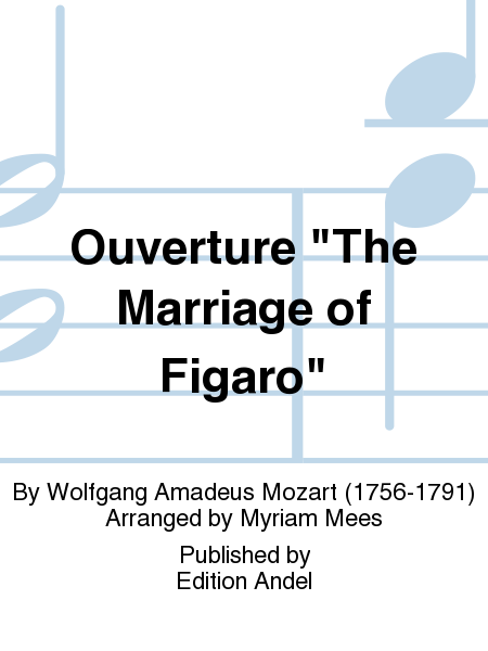 Ouverture "The Marriage of Figaro"