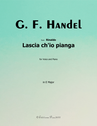 Lascia ch'io pianga, by Handel, in E Major