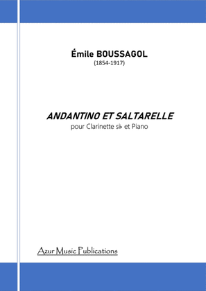 ANDANTINO ET SALTARELLE (Emile Boussagol 1854-1917) for Clarinet and Piano
