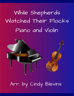 Book cover for While Shepherds Watched Their Flocks, for Piano and Violin