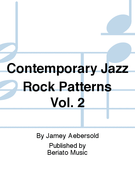 Contemporary Jazz Rock Patterns Vol. 2