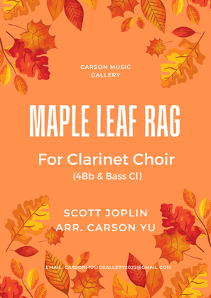 Maple Leaf Rag - for Clarinet Quintet (4Bb & Bass Clarinet) arr. Carson Yu