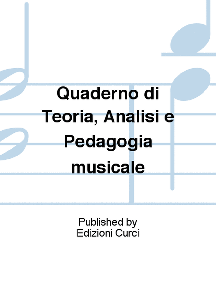 Quaderno di Teoria, Analisi e Pedagogia musicale