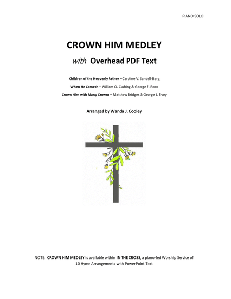 CROWN HIM MEDLEY with Overhead PDF Text - Children of the Heavenly Father, When He Cometh, Crown Him image number null