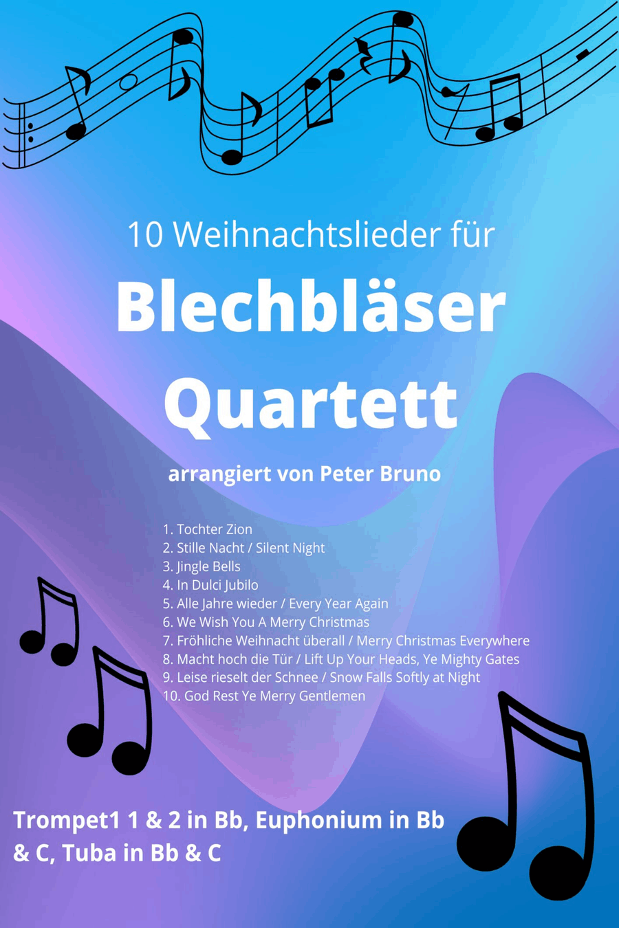 10 Weihnachtslieder für Bläser Quartett / 10 Christmas Songs For Brass Ensemble Brass Quartet scores gallery preview page 1