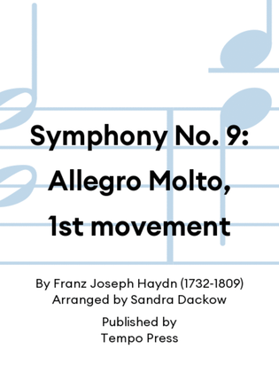 Symphony No. 9: Allegro Molto, 1st movement
