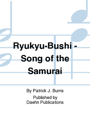 Ryukyu-Bushi - Song of the Samurai