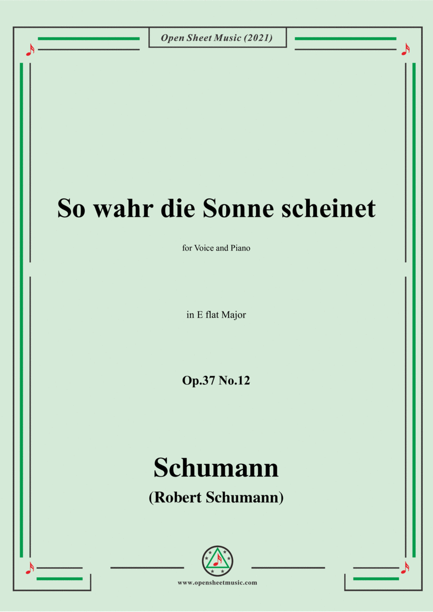 Schumann-So wahr die Sonne scheinet,Op.37 No.12,in E flat Major,for Voices&Piano