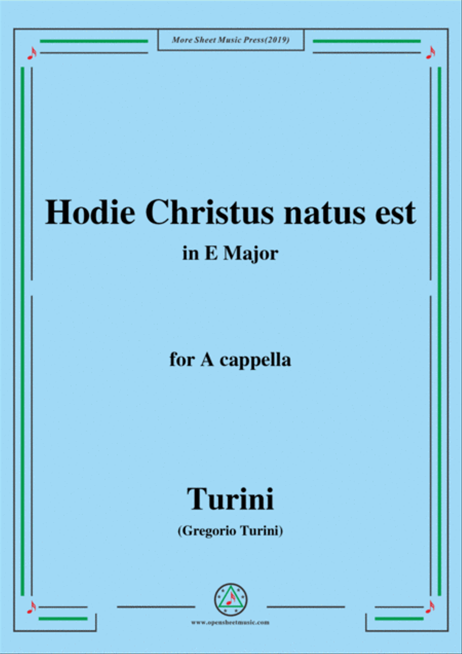 Turini-Hodie Christus natus est,in E Major,for A cappella 4-Part scores gallery preview page 1