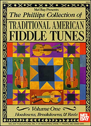 Book cover for The Phillips Collection of Traditional American Fiddle Tunes Volume 1
