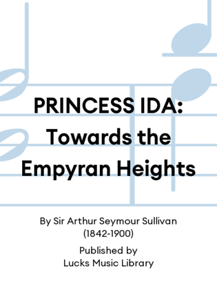 PRINCESS IDA: Towards the Empyran Heights