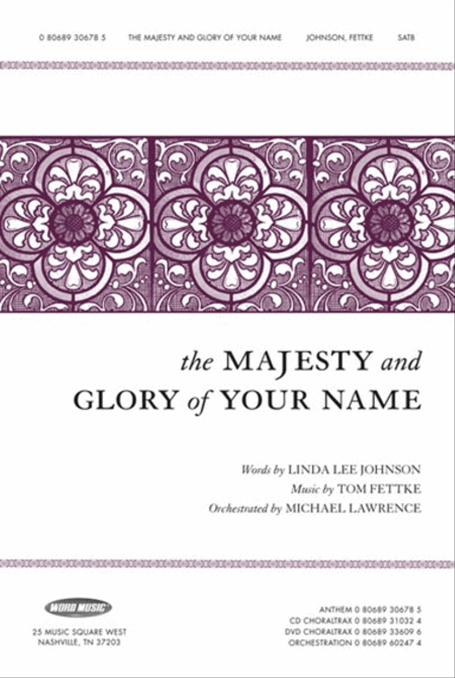 The Majesty and Glory of Your Name - CD ChoralTrax - (2004/Lawrence)