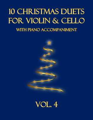 Book cover for 10 Christmas Duets for Violin and Cello with Piano Accompaniment (Vol. 4)