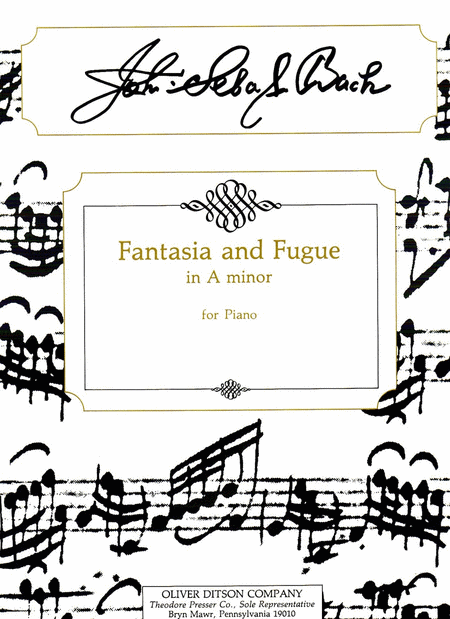 Johann Sebastian Bach : Fantasia and Fugue in A Minor