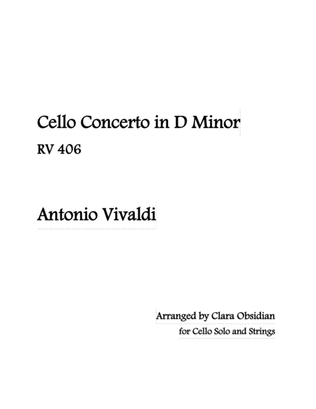 A. Vivaldi: Cello Concerto in D Minor, RV406