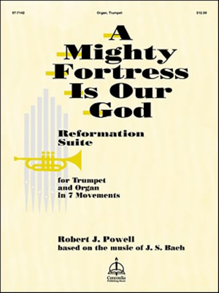 A Mighty Fortress Is Our God: Reformation Suite for Organ and Trumpet in Seven Movements Trumpet scores gallery preview page 1
